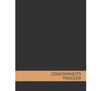 Gewohnheits-Tracker: Ein Monat auf einer Seite, verfolgen Sie Ihre täglichen Gewohnheiten, Projekte und Pläne, um Ihre Ziele zu erreichen, A4 Format