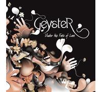 Geyster - Under the Fuse of Love