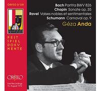 Géza Anda joue Bach, Chopin, Ravel, Schumann. Oeuvres pour piano seul.