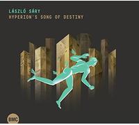 Géza Gémesi - Sary, Laszlo : Hyperion'S Song of Destiny