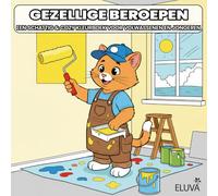 Gezellige Beroepen: Een schattig & cozy kleurboek voor volwassenen en jongeren: Met charmante personages en heldere scènes voor một ontspannende onderbreking