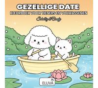 Gezellige Date Kleurboek: Schattig & Comfy: Bold & Easy Kleurboek voor Volwassenen en Tieners - Eenvoudige Ontwerpen van Pluizige Dieren - Rustgevende Momenten en Liefdevolle Interacties