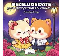 Gezellige Date Kleurboek: Schattig & Comfy: Bold & Easy Kleurboek voor Volwassenen & Tieners: Schattige Fluffy Dieren in Romantische Scènes, Liefdevolle Ontmoetingen en Ontspannende Valentijnsdetails.
