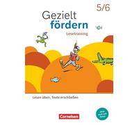 Gezielt fördern 5./6. Schuljahr - Lern- und Übungshefte Deutsch 2025 - Lesetraining - Lesen üben, Texte erschließen - Thematisches Arbeitsheft mit Lösungsbeileger