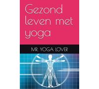 Gezond leven met yoga