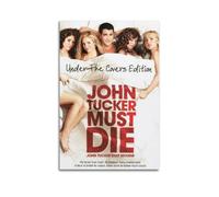 GFUWEWQEGUU John Tucker Must Die - Póster estético para pared, pintura decorativa, lienzo vintage para sala de estar, dormitorio, 20 x 30 cm, estilo sin marco