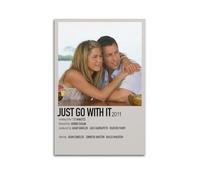 GFUWEWQEGUU Just Go with It - Póster estético de la película 3 pósteres decorativos para pared, lienzo vintage para sala de estar, dormitorio, 30 x 45 cm, estilo sin marco