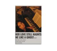 GFUWEWQEGUU Póster estético de pared con texto en inglés "Her Love Still Haunts Me Like A Ghost" para decoración de pared, lienzo vintage para sala de estar, dormitorio, 30 x 45 cm, estilo sin marco