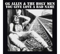 GG Allin - GG Allin - You Give Love A Bad Name [Vinilo]