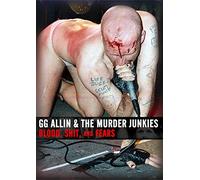 GG Allin & The Murder Junkies - Blood, Shit and Fears [Alemania] [DVD]