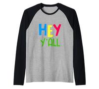 GGT Southern Hey Yall Georgia Texas Alabama Amistoso Camiseta Manga Raglan