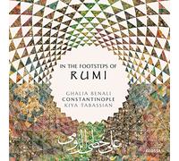 Ghalia Benali - In The Footsteps Of Rumi