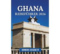 GHANA REISEFÜHRER 2026