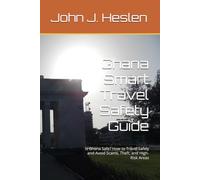 Ghana Smart Travel Safety Guide: Is Ghana Safe? How to Travel Safely and Avoid Scams, Theft, and High-Risk Areas (AllSourceTravel.com - Smart Travel Safety Guides)