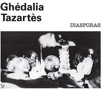Ghédalia Tazartès - Diasporas [Vinilo]