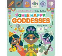 Ghee Happy Goddesses: A Little Board Book of Hindu Deities