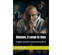 Ghemon, il corpo in rima: Fragilità, identità e trasformazione del sé: 13 (Filosofia in rima)