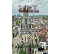 GHENT REISEFÜHRER 2025