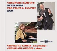 Gheorghe Zamfir, Christiane Gugger - Gheorghe Zamfirs Repertoire For Piano & Panpipe Duo