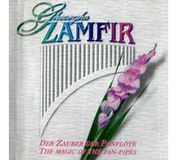 Gheorghe Zamfir - Der Zauber der Panflöte