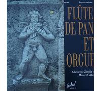 Gheorghe Zamfir - Improvisations Flûte De Pan Et Orgue