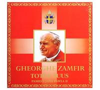 Gheorghe Zamfir - Totus Tuus Pamieci Jana Pawla II