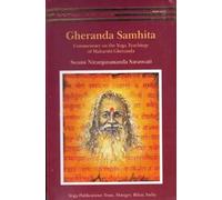 Gheranda Samhita -: Commentary on the Yoga Teachings of Maharshi Gheranda