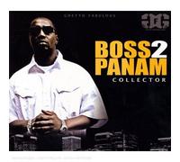 Ghetto Fabulous & Alpha 5.20 - Boss 2 Panam Collector