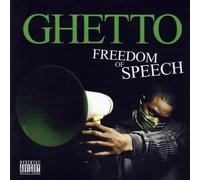 Ghetto - Freedom Of Speech