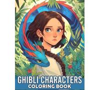 Ghibli Characters Coloring Book: Epic Moments Coloring Pages featuring Classic Anime Faces and Poses for All Ages for Creative Enjoyment and Relaxation