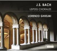 Ghielmi, Lorenzo - Bach: Corales De Leipzig / Ghielmi