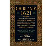 Ghirlanda 1621: A Modern Restoration of 400-Year-Old Baroque Ornamental Art and a Multipurpose Motif Bank Featuring Thousands of Different Patterns: ... and Framing - Black Backed Editon