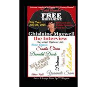 Ghislaine Maxwell, the Interview: Day Two
