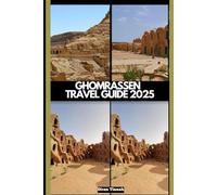 GHOMRASSEN TRAVEL GUIDE 2025 (GLOBAL DESTINATION TRAVEL FOR AGES)