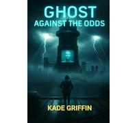 Ghost Against the Odds (The Dead-Bet Saga)