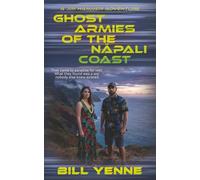 Ghost Armies of the Nāpali Coast: An Action Adventure Thriller: 3 (Jim Hammer)