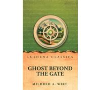 Ghost Beyond the Gate