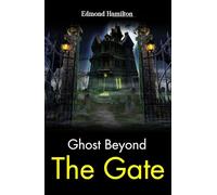 Ghost Beyond the Gate: Mildred A. Wirt's Mysterious Tale