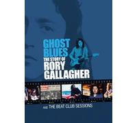 Ghost Blues: The Story of Rory Gallagher [USA] [DVD]