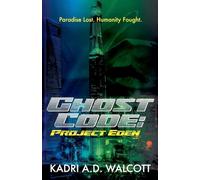 Ghost Code: Project Eden