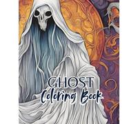Ghost coloring book with 51 pages | Halloween Coloring Book | Coloring book for adults: Hauntingly fun ghost coloring book for creative minds!