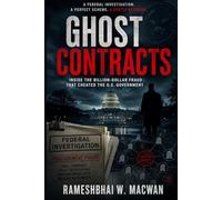Ghost Contracts: Inside the Billion-Dollar Fraud That Cheated the U.S. Government