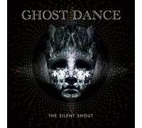 Ghost dance - The silent shout