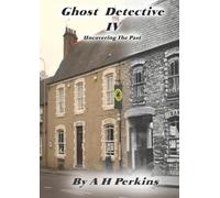 Ghost Detective IV: Uncovering The Past