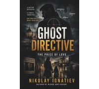 GHOST DIRECTIVE: The Price of Love (The Terra Nova Cycle)