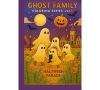 GHOST FAMILY COLORING SERIES vol.1: HALLOWEEN PARADE