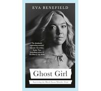 Ghost Girl: The captivating coming-of-age memoir of surviving the Black Swan murder trial