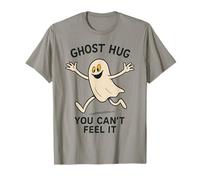 Ghost Hug You Can't Feel It Funny Diciendo Camiseta