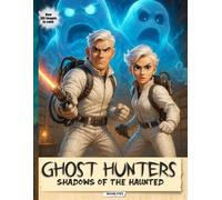 Ghost Hunters: Shadows of the Haunted