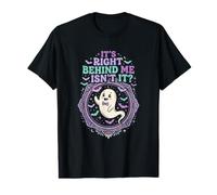 Ghost Hunting Paranormal Está Justo detrás de mí ¿No es eso Camiseta gráfica económica